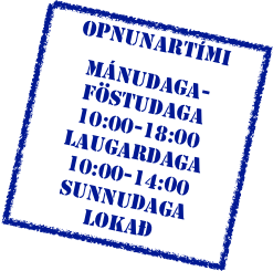 Opnunartími

Mánudaga-föstudaga
10:00-18:00
Laugardaga
10:00-14:00
Sunnudaga
Lokað